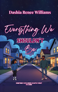 Everything We Shouldn’t Be (paperback)
