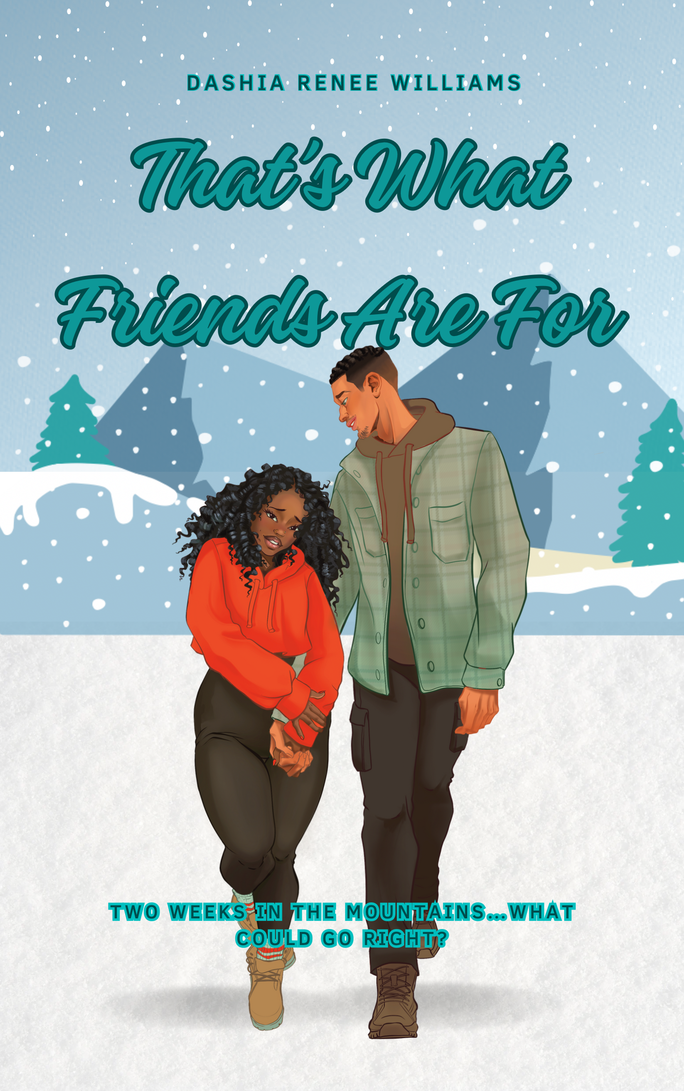 That’s What Friends Are For (paperback)